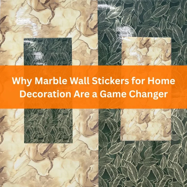 Why Marble Wall Stickers for Home Decoration Are a Game Changer